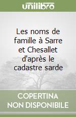 Les noms de famille à Sarre et Chesallet d'après le cadastre sarde libro