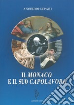 Il monaco e il suo capolavoro libro