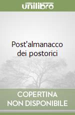 Post'almanacco dei postorici libro