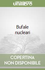 Bufale nucleari libro