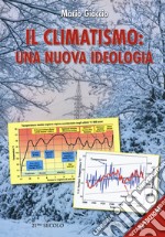 Il climatismo: una nuova ideologia libro