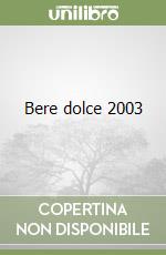 Bere dolce 2003 libro