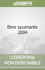 Bere spumante 2004 libro