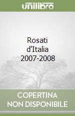 Rosati d'Italia 2007-2008 libro