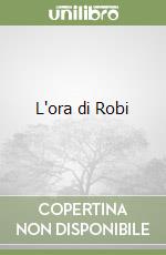 L'ora di Robi libro