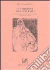 Il labirinto dei contrasti. Sul linguaggio di «Isabella delle acque» di Giancarlo Buzzi libro