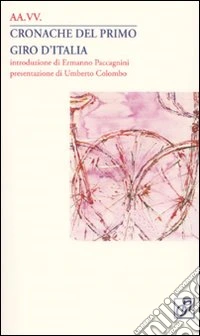 Cronache del primo Giro d'Italia