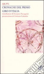 Cronache del primo Giro d'Italia libro