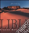 Libia. L'arte del deserto libro