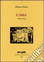 L'aria e altre prose libro