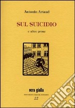 Sul suicidio e altre prose libro