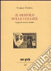 Il diavolo sulle colline. Soggetto cinematografico libro