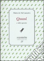 Quasi e altre poesie libro