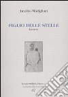 Figlio delle stelle. Lettere libro