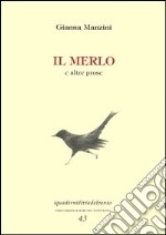 Il merlo e altre prose libro