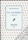 La conchiglia e altre poesie libro di Mandel'stam Osip Sini S. (cur.)