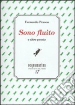 Sono fluito e altre poesie libro