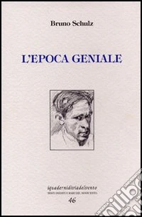 L'epoca geniale