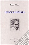 L'epoca geniale libro