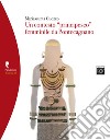 Un contesto «principesco» femminile da Pontecagnano libro