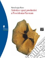 Attività e spazi produttivi a Poseidonia-Paestum libro