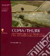 Copia/Thurii. Aspetti topografici e urbanistici di una città romana della Magna Grecia. Con DVD libro