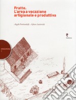 Fratte. L'area a vocazione artigianale e produttiva libro