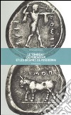 Le «tombeau» du fondateur et les origines de Poseidonia libro di Greco Emanuele