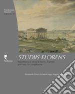 Studiis Florens. Miscellanea in onore di Marina Cipriani per il suo 70° compleanno libro