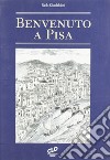 Benvenuto a Pisa libro