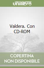 Valdera. Con CD-ROM