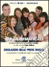 SOS grammaticale. Le regole fondamentali per scrivere e parlare correttamente la lingua italiana. Con simulazione delle prove INVALSI libro