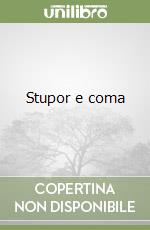 Stupor e coma