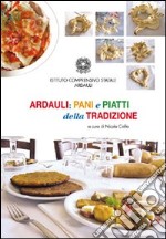 Ardauli. Pani e piatti della tradizione