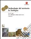 Archeologia del territorio in Sardegna. La Gallura tra tarda antichità e Medioevo libro di Pinna Fabio
