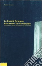 La società ferrarese Benvenuto Tisi da Garofalo. Le promotrici italiane nel sistema dell'arte dell'800