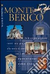 Monte Berico libro di Barbieri Giuseppe