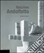 Natalino Andolfatto. In equilibrio