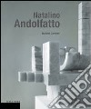 Natalino Andolfatto. In equilibrio libro