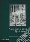 Critica d'arte in guerra. Ojetti 1914-1920 libro