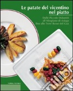 Le patate del vicentino nel piatto libro