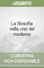 La filosofia nella crisi del moderno libro