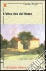 L'altra riva del fiume libro