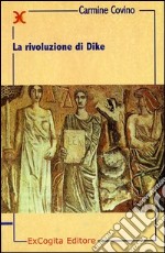 La rivoluzione di Dike libro