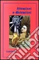 Attrazioni e distrazioni