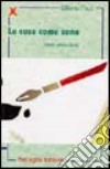 Le cose come sono (diario senza data) libro di Finzi Gilberto