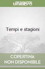 Tempi e stagioni libro