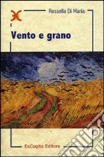 Vento e grano libro