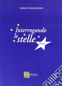 Interrogando le stelle