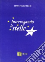 Interrogando le stelle